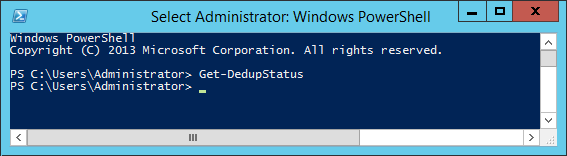 Output from PowerShell command Get-DedupeStatus where Data Deduplication is not not currently enabled on any volumes